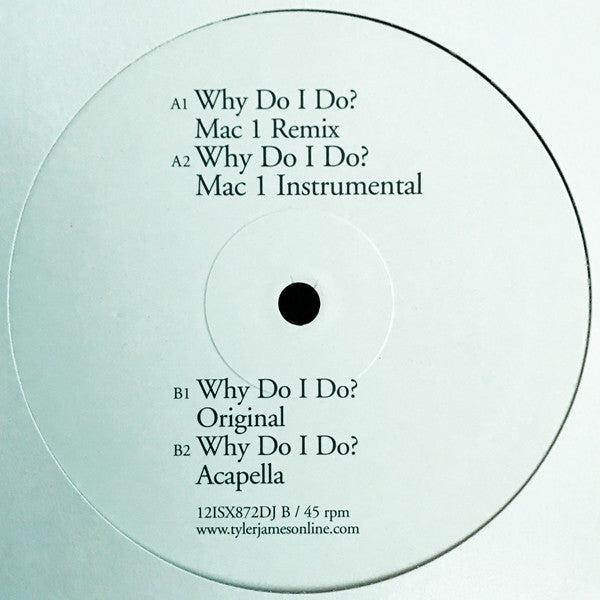 Tyler James : Why Do I Do? (12&quot;, Promo)