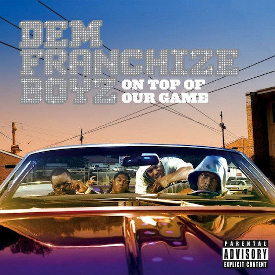 Dem Franchize Boyz : On Top Of Our Game (2xLP, Album)