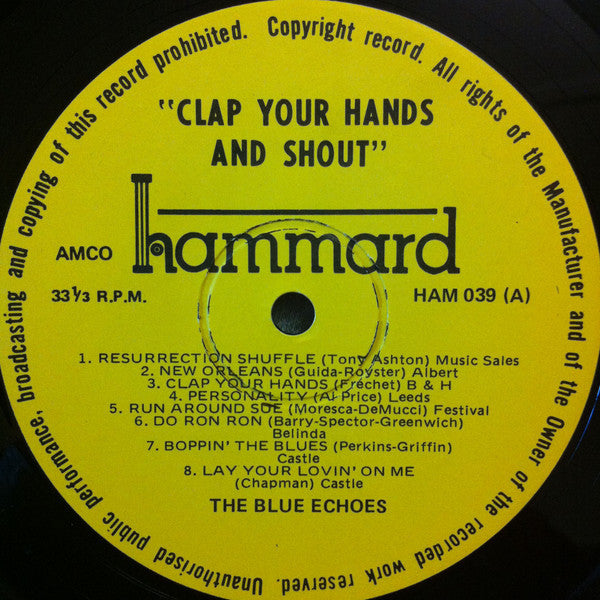 The Blue Echoes (3) : Clap Your Hands And Shout (LP, Album)