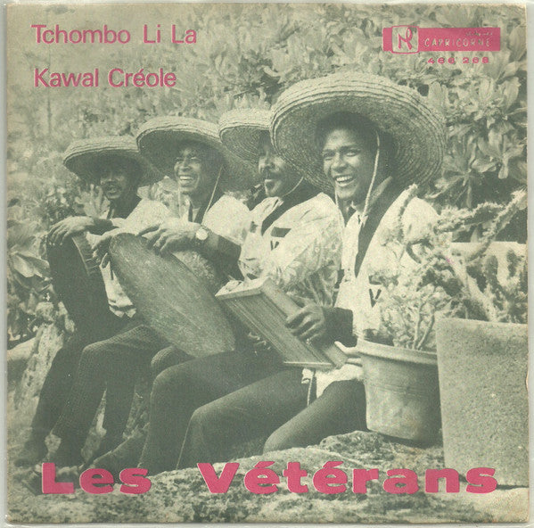 Les Vétérans (2) : Tchombo Li La / Kawal Créole (7")