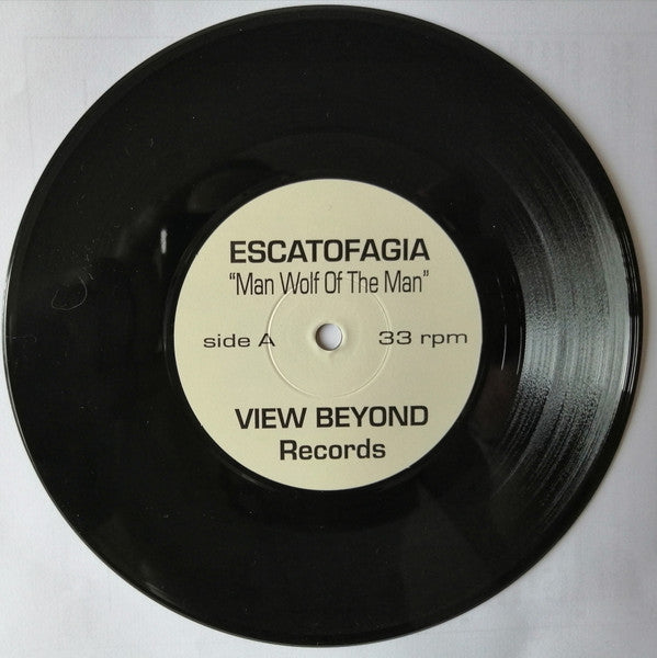 Escatofagia : Man Wolf Of The Man (7")