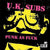 UK Subs : Punk As Fuck (LP, Comp, Ltd, Ora)