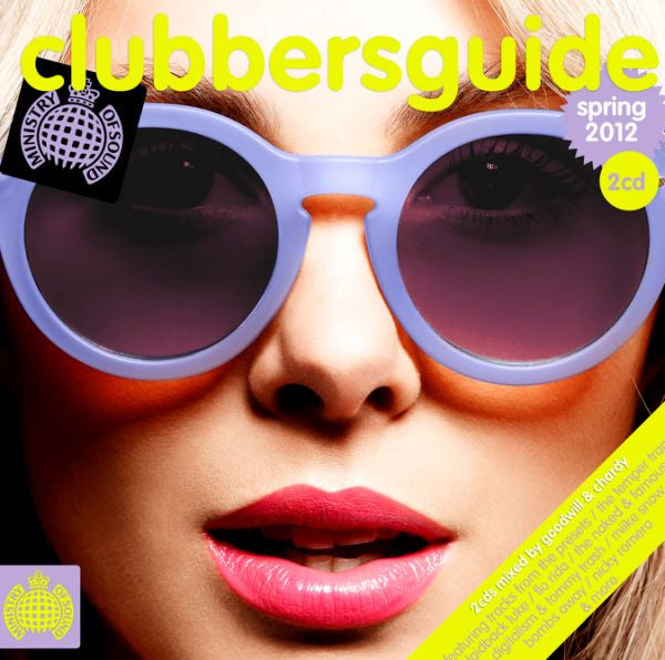 Goodwill &amp; Chardy : Clubbers Guide Spring 2012 (2xCD, Mixed)