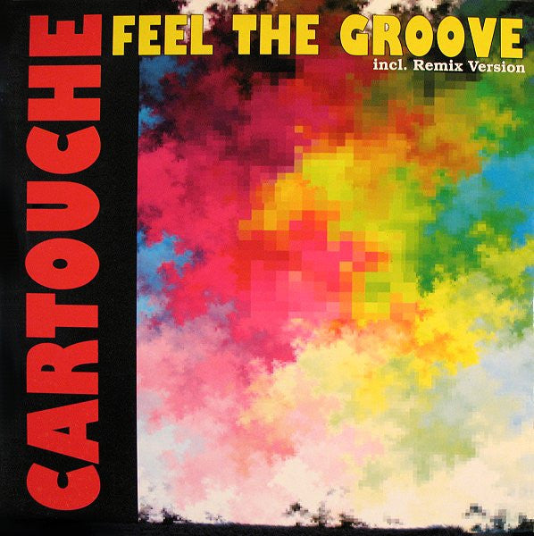 Cartouche : Feel The Groove (12&quot;, Maxi)