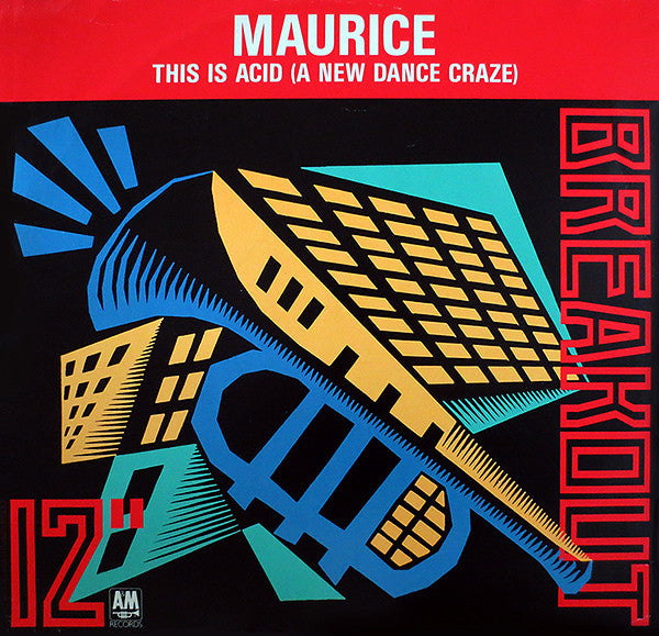 Maurice* : This Is Acid (A New Dance Craze) (12")