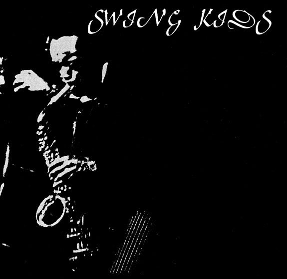 Swing Kids (2) : Swing Kids (7", EP, RE, Lig)
