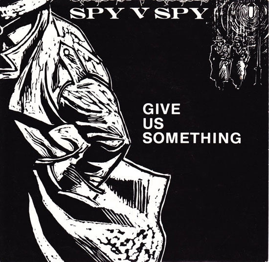 V.Spy V.Spy : Give Us Something (7&quot;, Single)