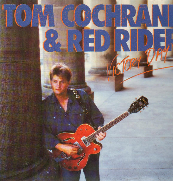 Tom Cochrane &amp; Red Rider : Victory Day (LP, Album)