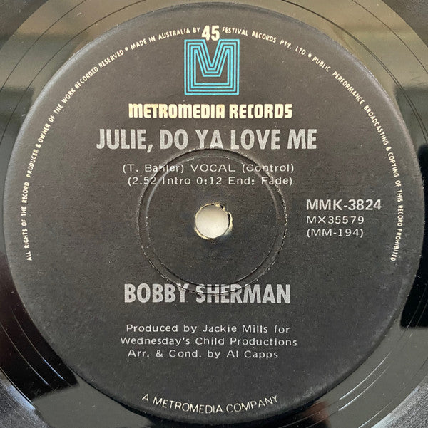 Bobby Sherman : Julie, Do Ya Love Me (7", Single)