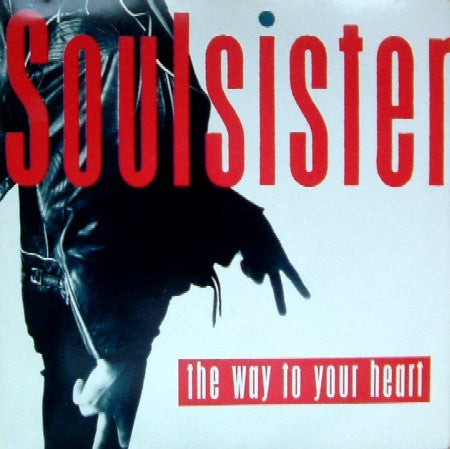 Soulsister : The Way To Your Heart (7&quot;)