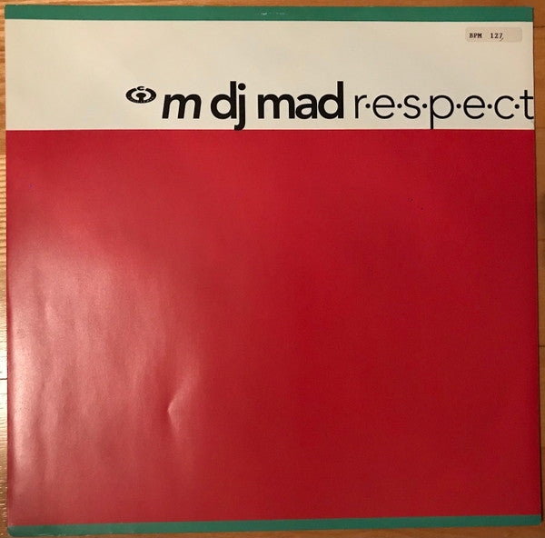 M DJ M.A.D. : R.E.S.P.E.C.T. (12")
