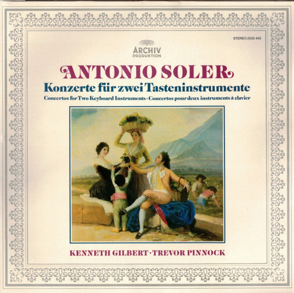 Padre Antonio Soler - Kenneth Gilbert • Trevor Pinnock : Konzerte Für Zwei Tasteninstrumente (LP)