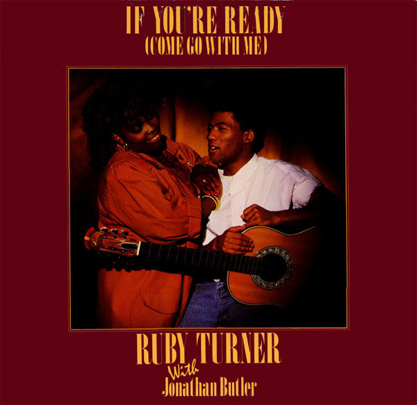 Ruby Turner With Jonathan Butler : If You're Ready (Come Go With Me) (12", Maxi)