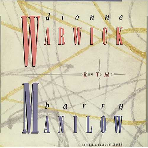 Dionne Warwick &amp; Barry Manilow : Run To Me (12&quot;, Single)