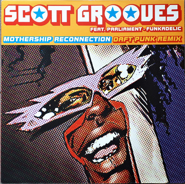 Scott Grooves Feat. Parliament - Funkadelic : Mothership Reconnection (12", Single)