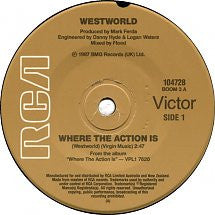 Westworld (2) : Where The Action Is (7", Single)