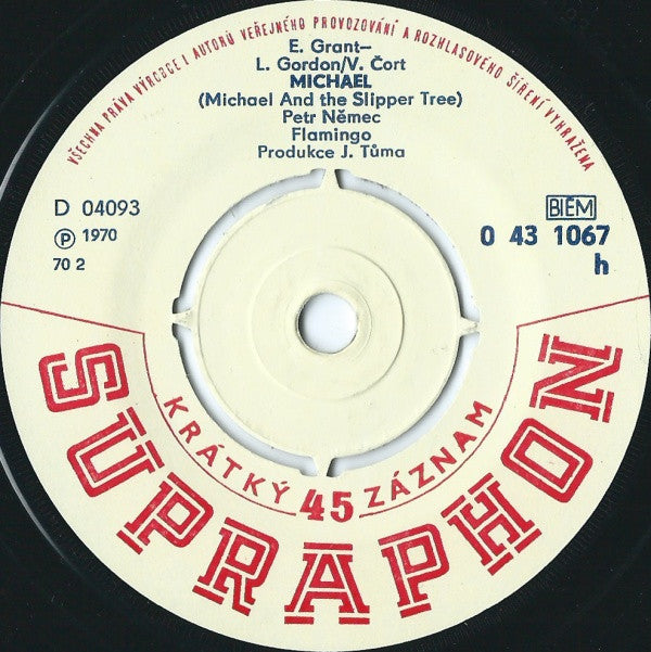 Petr Němec, Flamingo (6) : Michael / Opatruj Svých Sedmnáct (7", Mono)