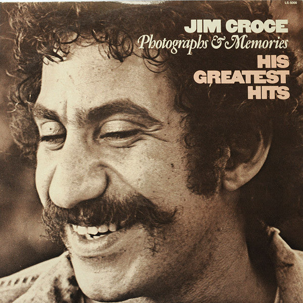 Jim Croce : Photographs &amp; Memories: His Greatest Hits (LP, Comp, RE)