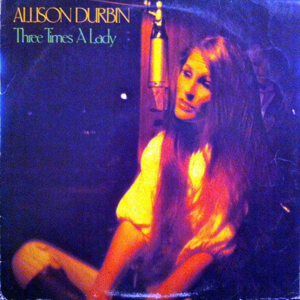 Allison Durbin : Three Times A Lady (LP, Album)