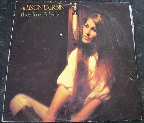 Allison Durbin : Three Times A Lady (LP, Album)