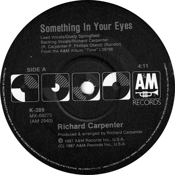 Richard Carpenter And Dusty Springfield : Something In Your Eyes (7", Single)