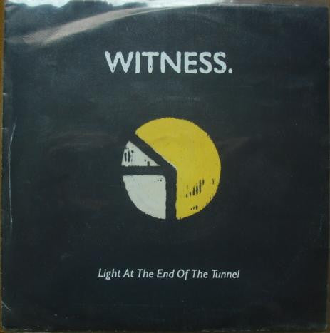 Witness (9) : Light At The End Of The Tunnel (7&quot;, Single)