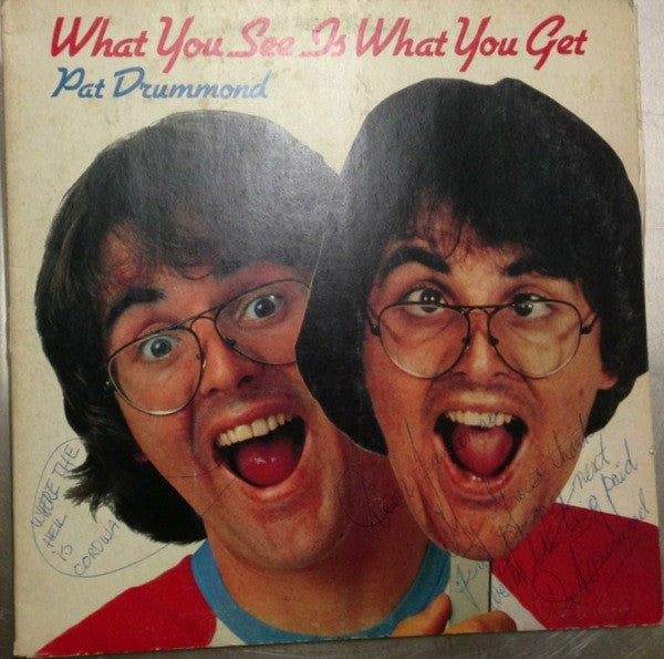 Pat Drummond : What You See Is What You Get (LP, Album)