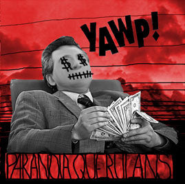 Yawp! : Paranoia Querulans (7&quot;)