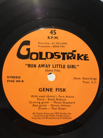 Gene Fisk : Run Away Little Girl (7&quot;)