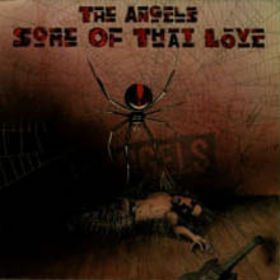 The Angels : Some Of That Love (7&quot;, Single)