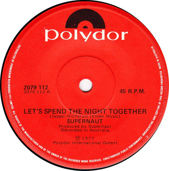 Supernaut (3) : Let's Spend The Night Together (7", Single)