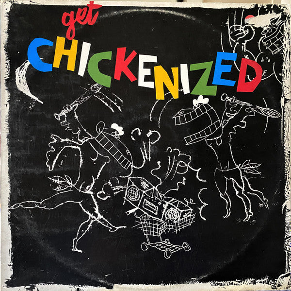 Frank Chickens : Get Chickenized (LP, Album)