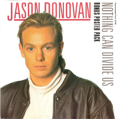 Jason Donovan : Nothing Can Divide Us (7&quot;, Single, Ltd, Pos)