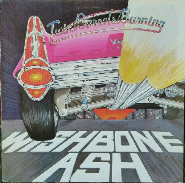 Wishbone Ash : Twin Barrels Burning (LP, Album)