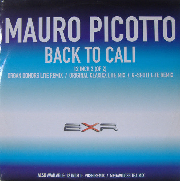Mauro Picotto : Back To Cali (2 Of 2) (12&quot;)