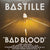 Bastille (4) : Bad Blood (LP, Album)