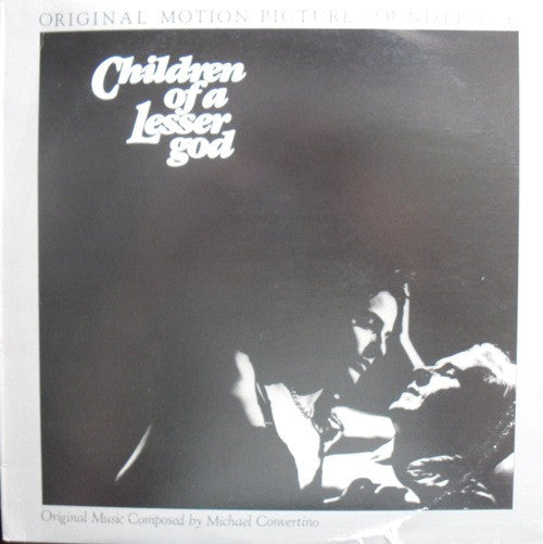 Michael Convertino : Children Of A Lesser God (Original Motion Picture Soundtrack) (LP, Album)