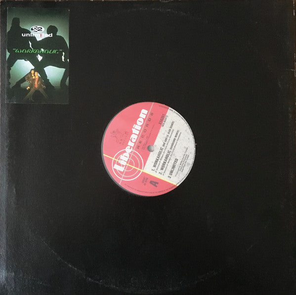2 Unlimited : Workaholic (12")