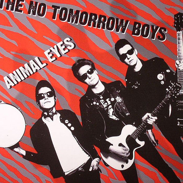 The No Tomorrow Boys : Animal Eyes (7&quot;, Ltd)