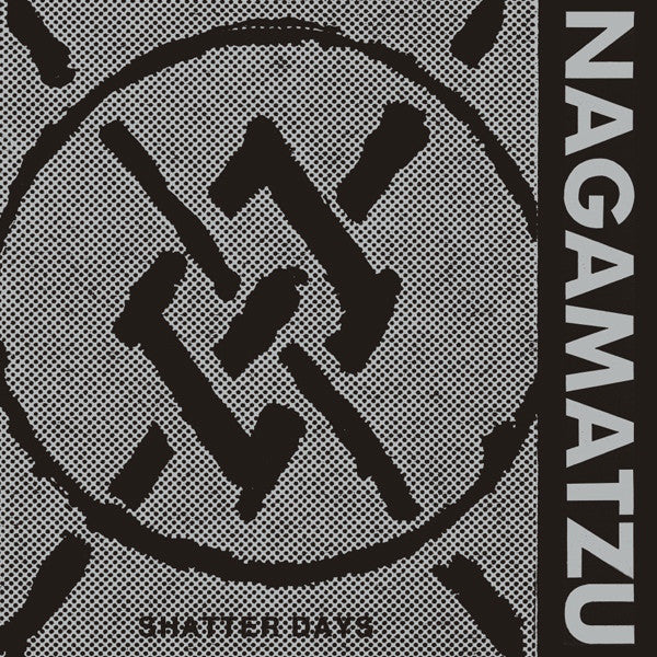 Nagamatzu : Shatter Days (LP, Album, RE, RM)