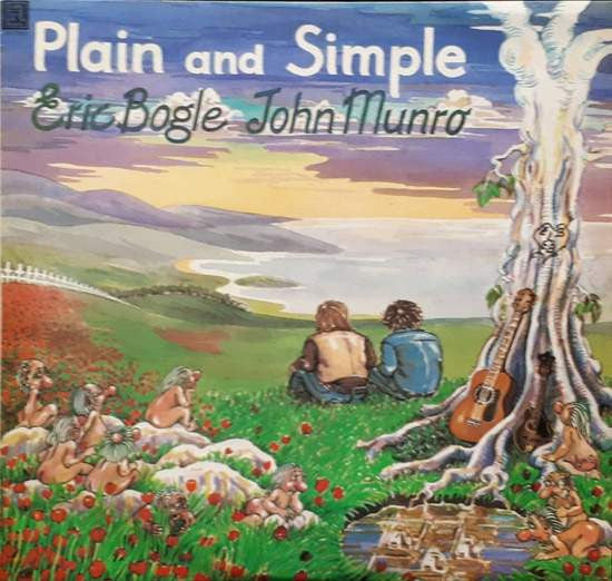 Eric Bogle &amp; John Munro : Plain And Simple (LP, Album)