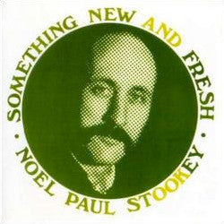 Noel Paul Stookey : Something New And Fresh (LP, Album)