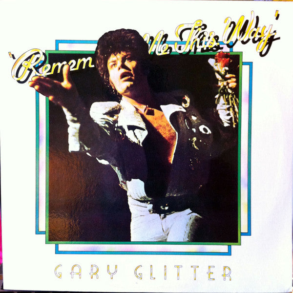 Gary Glitter : Remember Me This Way (LP)