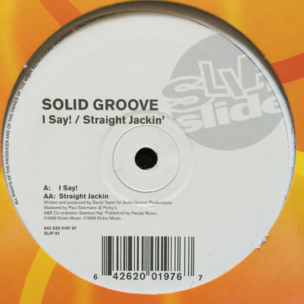 Solid Groove : I Say! / Straight Jackin&#39; (12&quot;)