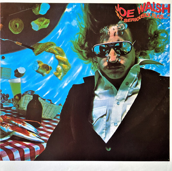 Joe Walsh : &quot;But Seriously, Folks...&quot; (LP, Album, Gat)