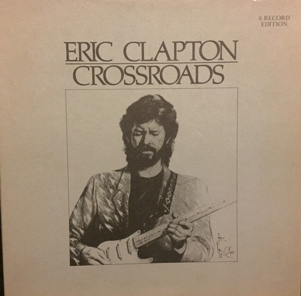 Eric Clapton : Crossroads (6xLP, Comp)