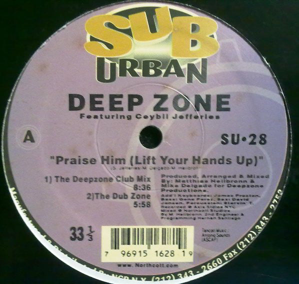 Deep Zone Featuring Ceybil Jefferies : Praise Him (Lift Your Hands Up!) (12")