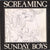 The Screaming Meemees : Sunday Boys (7", Single, Ltd)