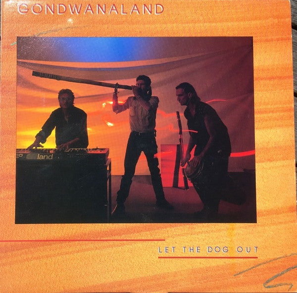 Gondwanaland Project : Let The Dog Out (LP, Album)