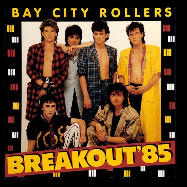 Bay City Rollers : Breakout '85 (LP, Album)